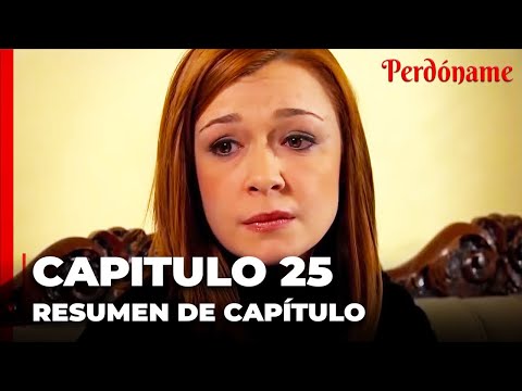 Las Mejores Escenas Del Episodio 25 - Perdóname