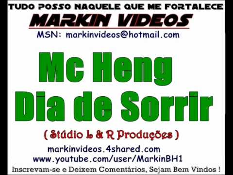 Mc Heng - Dia de Sorrir ( Stúdio L & R Produções )
