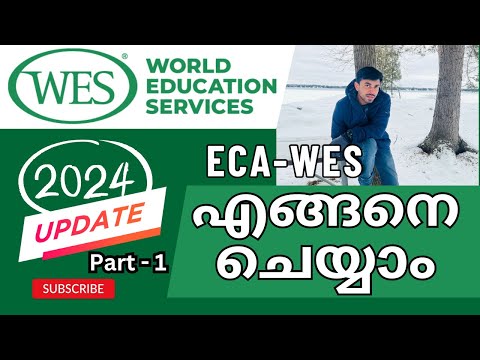 How to apply WES in Malayalam | WES-Canada | ECA -Education Credential Assessment for Canada PR 2024