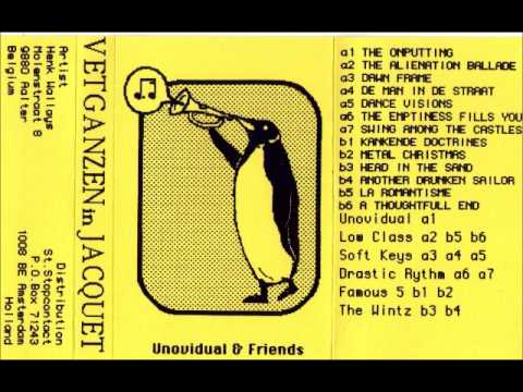 Unovidual & Friends - Vetganzen In Jacquet (1984 Belgium, Minimal Synth) - Full Tape