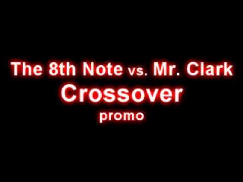 TETA The 8th Note vs. Mr. Clark - Crossover TETA