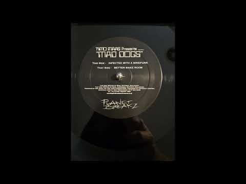 Timo Maas presents Mad Dogs  - Infected With A Mindfunk
