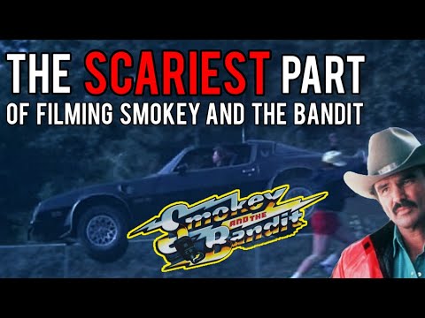 The SCARIEST Part Of Filming Smokey And The Bandit