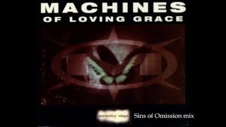 Machines of Loving Grace: Butterfly Wings (Sins of Omission mix)