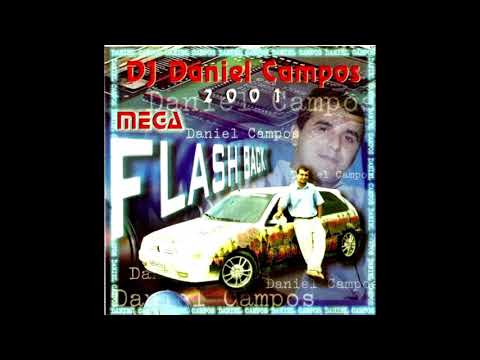 DJ Daniel Campos  e seu mega flashback ( 2001) - cd para download na descrição do vídeo