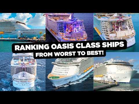 Oasis Class cruise ships ranked from WORST to BEST - Royal Caribbean