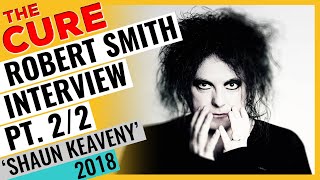 THE CURE - 2nd part of 6 Music's April 2018 interview with Robert Smith + Want (Time Mix) [Audio]