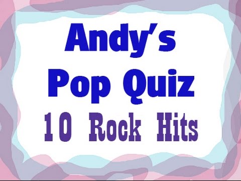 Pop Quiz No10 - 10 Rock Classics