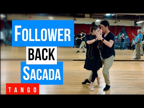 Tango: Follower Back sacada in Side Step (3-6-2024)