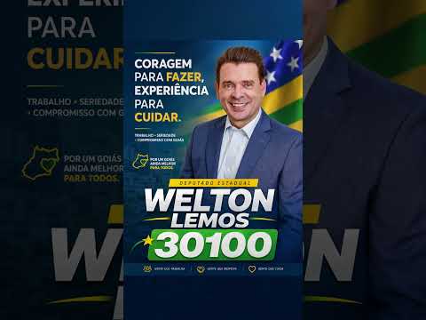 Welton Lemos: Deputado Estadual a escolha certa #Goiás #30100