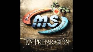 Me Gustas Mucho-Banda Ms (Promo 2013)