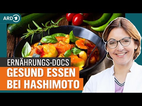 Hashimoto: Gesunde Ernährung und Entspannung gegen die Entzündung | Die Ernährungs-Docs | NDR