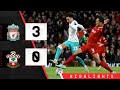 HIGHLIGHTS: Liverpool 3-0 Southampton | FA Cup