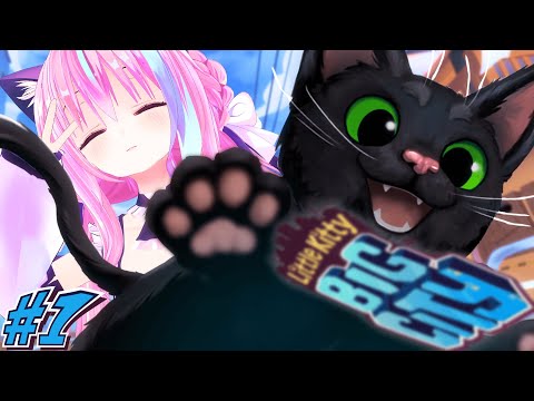 【Little Kitty BIG CITY】黒猫ちゃんに転生して世の人類を困らせてやるぞ～～～っっっ❣【VTuber/梵雪音】
