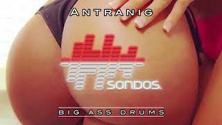 Antranig - Big Ass Drums (Extended Mix) video