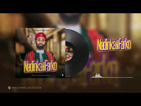 Shehi Ahmad Tajul izzi - Nadinka Ne Farko (official audio) 2025