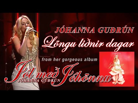 Jóhanna Gúðrún - "LÖNGU LIÐNIR DAGAR"(+encore) - Yohanna