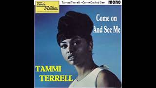 Tammi Terrell - Come On And See Me