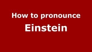How to pronounce Einstein