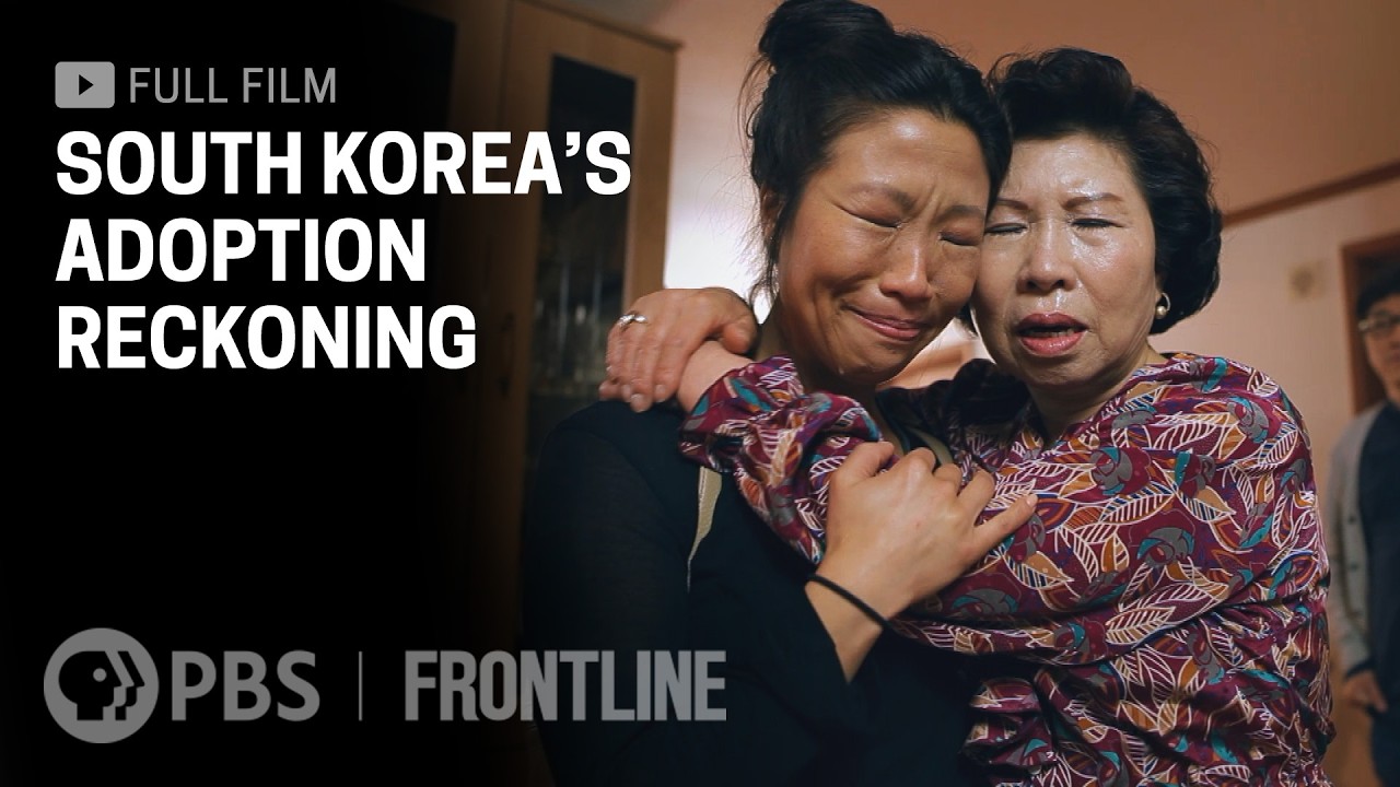 South Korea's Adoption Reckoning (full documentary) | FRONTLINE +  @AssociatedPress