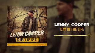 Lenny Cooper - Day in the Life (Official Audio)