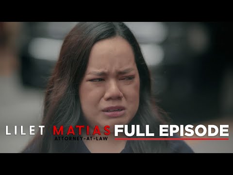 Lilet Matias, Attorney-At-Law: The rejected daughter's visitor (Full Episode 53) May 17, 2024