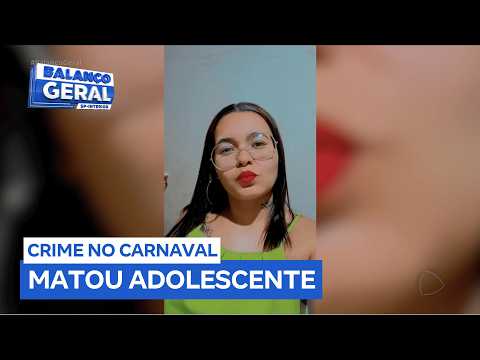 Polícia prende mulher suspeita de ter matado adolescente em festa de carnaval