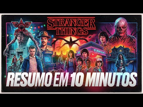 STRANGER THINGS - Tudo em 10 minutos | Resumo
