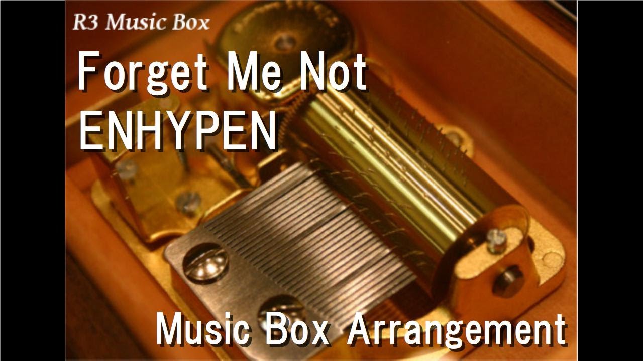Forget Me Not/ENHYPEN [Music Box] (Anime "RE-MAIN" OP)