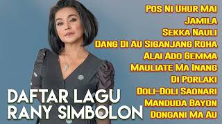 Download lagu DAFTAR LAGU BATAK RANY SIMBOLON Sekka Nauli Pos Ni... mp3