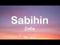 Sabihin - Zelle (Lyrics)