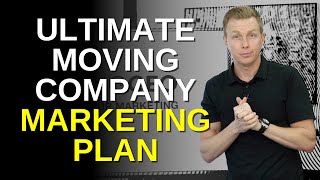 Ultimate Moving Company Marketing Plan