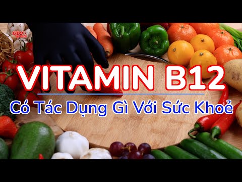 , title : 'Vitamin B12 có tác dụng gì với sức khỏe? GDVSPORT #111'