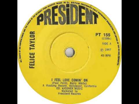 UK New Entry 1967 (255) Felice Taylor - I Feel Love Comin' On