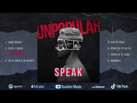 SPEAK ⓧ Te Fluier 🎧 Album UNPOPULAR
