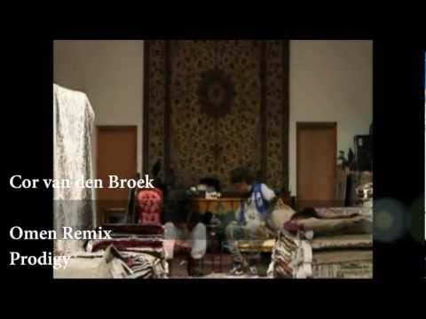 Cor van den Broek -  Omen Remix (Prodigy)