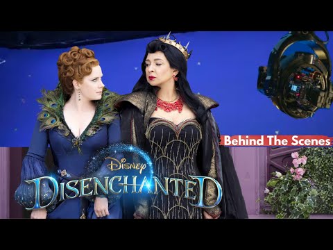 Disenchanted Behind the scenes