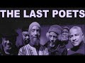 The Last Poets 55th Anniversary presentation by 7Blackent