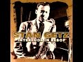 Stan Getz Quintet - As I Live and Bop