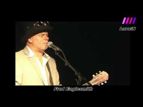 FRED EAGLESMITH -- full concert 2011
