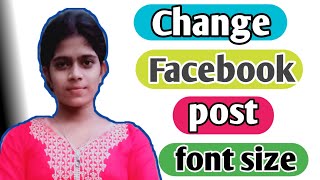 change Facebook post font size in any Android phone।।how to change mobile all font size।।
