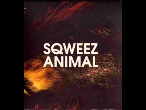 SQWEEZ ANIMAL สิงห์ - ถุย (spit)