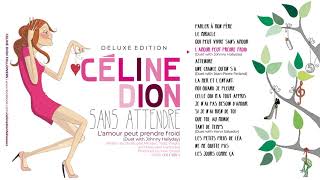 Sans Attendre - Deluxe Edition