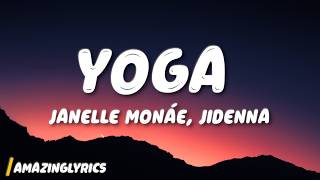 Download lagu Janelle Monáe - Yoga (Lyrics) ft. Jidenna mp3