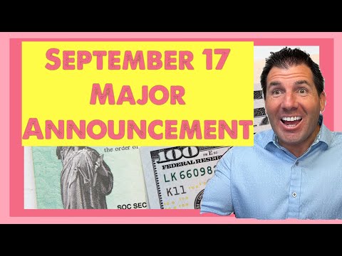 September 17th: Major Fed Announcement for Millions