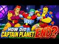 How Did Captain Planet And The Planeteers 1990 Really End