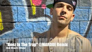 Nicki Minaj - Beez In The Trap ft. 2 Chainz & Mardoe (remix)