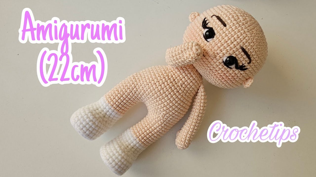 Cuerpo Base Tipo Doll (22cm) para tus Muñecas Amigurumi - CROCHETIPS Parte 1