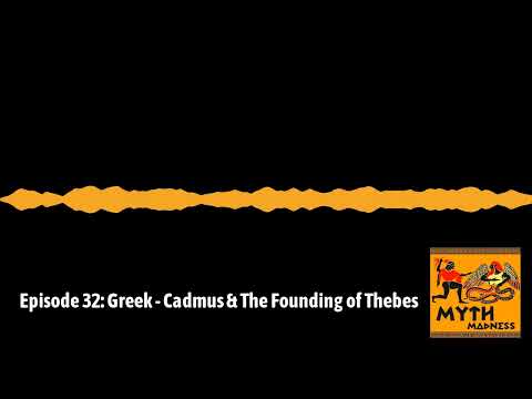 Cadmus & The Founding of Thebes