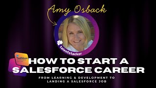 How to Get a Salesforce Job | From Learning & Development to a Salesforce Career